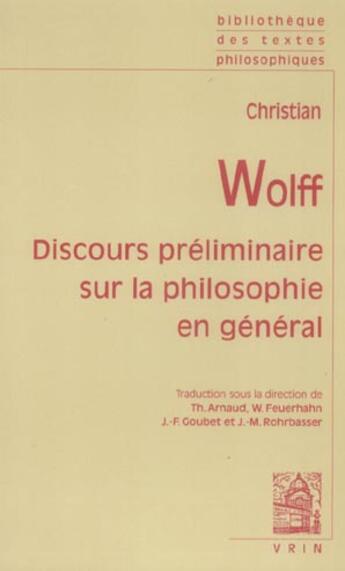 Couverture du livre « Discours preliminaire sur la philosophie en general » de Christian Wolff aux éditions Vrin