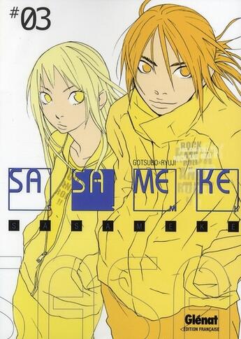 Couverture du livre « Sasameke Tome 3 » de Ryuji Gotsubo aux éditions Glenat