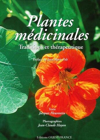 Couverture du livre « Plantes médicinales ; traditions et thérapeutique » de Fleurentin-Hayon-Mar aux éditions Ouest France