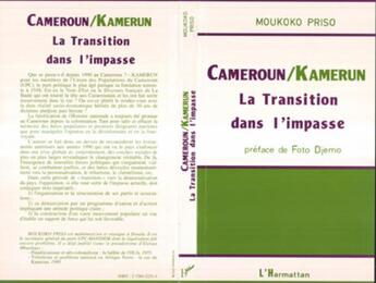 Couverture du livre « Cameroun / Kamerun la transition dans l'impasse » de Moukoko Priso aux éditions L'harmattan