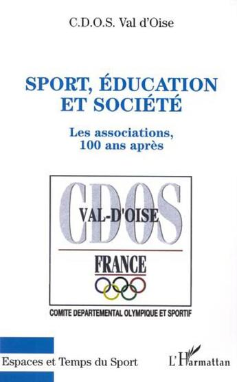 Couverture du livre « SPORT, ÉDUCATION, ET SOCIÉTÉ » de Claude Piard aux éditions L'harmattan