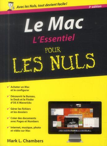 Couverture du livre « Le mac ; l'essentiel pour les nuls (3e édition) » de Mark L. Chambers aux éditions First Interactive