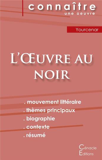 Couverture du livre « Fiche de lecture l'oeuvre au noir de Marguerite Yourcenar » de Marguerite Yourcenar aux éditions Editions Du Cenacle