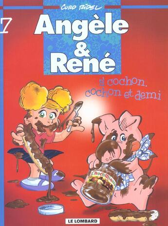 Couverture du livre « Angèle et René t.7 ; à cochon, cochon et demi » de Curd Ridel aux éditions Lombard