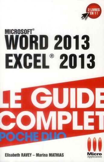 Couverture du livre « Word 2013 ; Excel 2013 » de Elisabeth Ravey et Marina Mathias aux éditions Ma