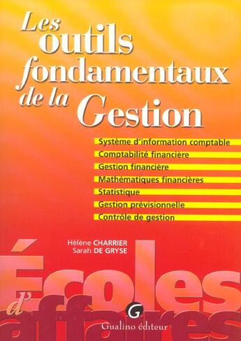 Couverture du livre « Les outils fondamentaux de la gestion » de Charrier H. G S D. aux éditions Gualino