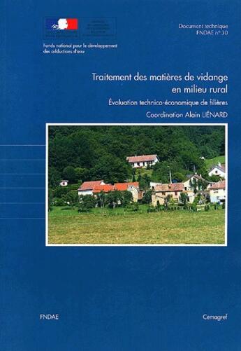 Couverture du livre « Traitement des matieres de vidange en milieu rural. - evaluation technico-economique des filieres. d » de Alain Lienard aux éditions Quae