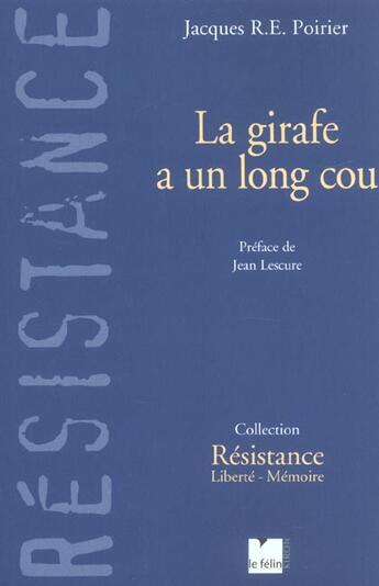 Couverture du livre « La girafe a un long cou » de Poirier Jacques R.E. aux éditions Felin