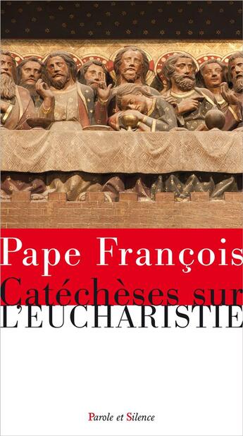 Couverture du livre « Catéchèse sur la liturgie » de Pape Francois aux éditions Parole Et Silence