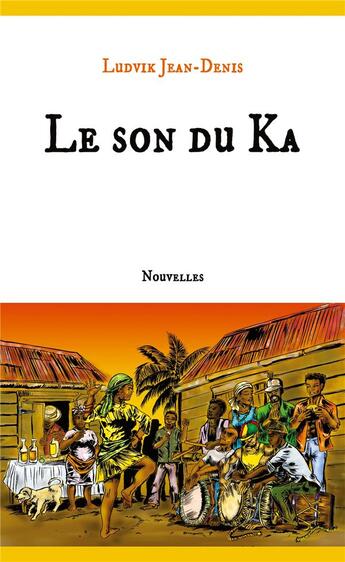 Couverture du livre « Lettres de l'archipel ; le son du Ka » de Jean-Denis Ludvik aux éditions Books On Demand