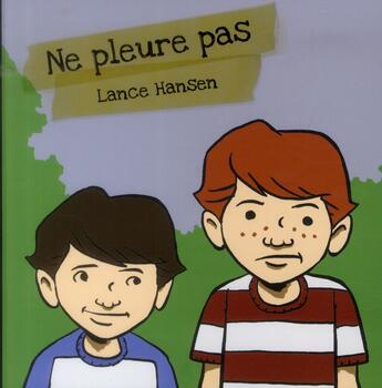 Couverture du livre « Ne pleure pas » de Lance Hansen aux éditions Diabolo