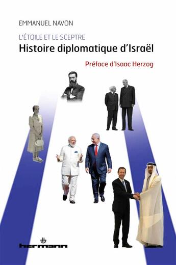 Couverture du livre « L'étoile et le sceptre : histoire diplomatique d'Israël » de Emmanuel Navon aux éditions Hermann