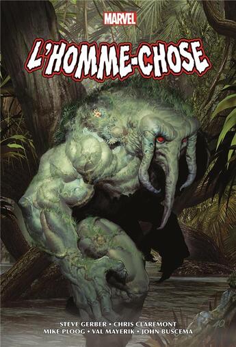 Couverture du livre « L'Homme-Chose » de Steve Gerber et Chris Claremont et Collectif aux éditions Panini