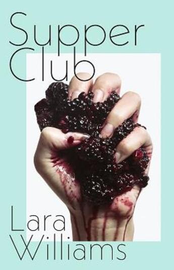 Couverture du livre « SUPPER CLUB » de Lara Williams aux éditions Hamish Hamilton