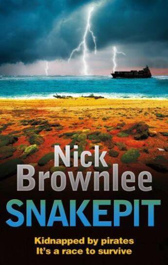 Couverture du livre « Snakepit » de Brownlee Nick aux éditions Little Brown Book Group Digital