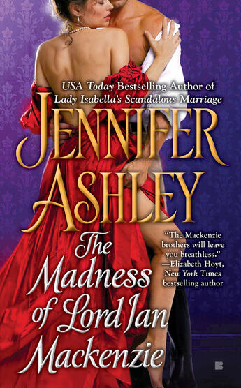 Couverture du livre « The Madness of Lord Ian Mackenzie » de Jennifer Ashley aux éditions Penguin Group Us