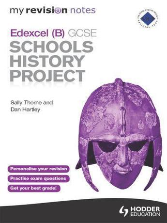 Couverture du livre « My Revision Notes Edexcel (B) GCSE Schools History Project » de Moorhouse Dan aux éditions Hodder Education Digital