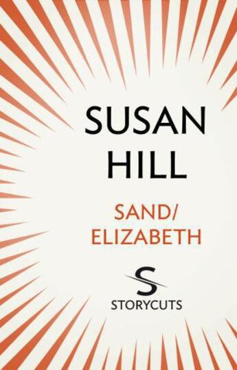 Couverture du livre « Sand / Elizabeth (Storycuts) » de Susan Hill aux éditions Random House Digital