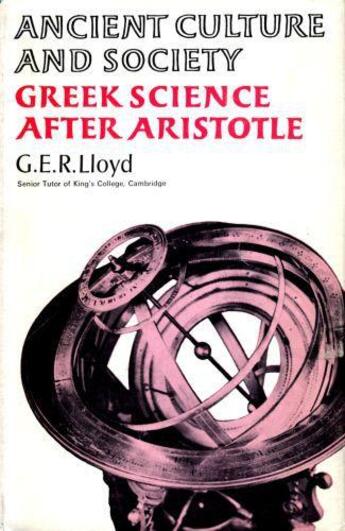 Couverture du livre « Greek Science After Aristotle » de Lloyd G E aux éditions Random House Digital