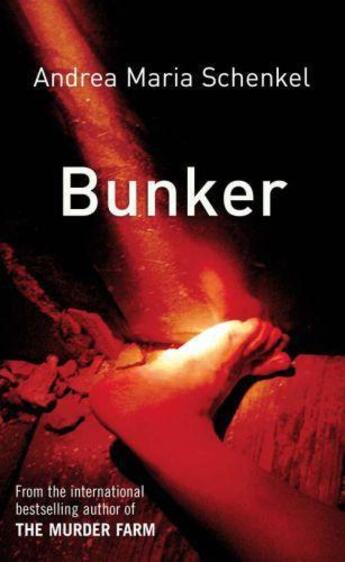 Couverture du livre « Bunker » de Andrea Maria Schenkel aux éditions Quercus Publishing Digital