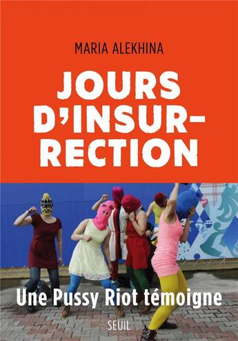 Couverture du livre « Jours d'insurrection » de Maria Alekhina aux éditions Seuil