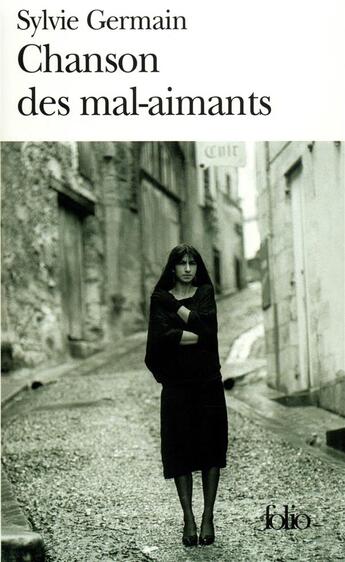 Couverture du livre « Chanson des mal-aimants » de Sylvie Germain aux éditions Folio