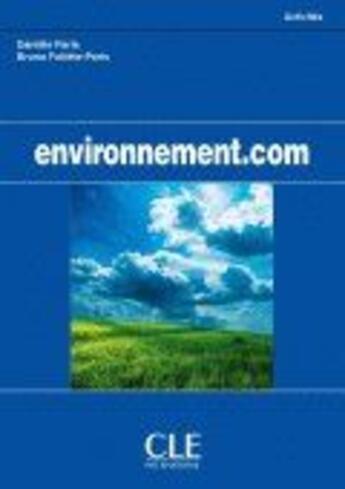 Couverture du livre « Environnement.com » de Daniele Paris aux éditions Cle International