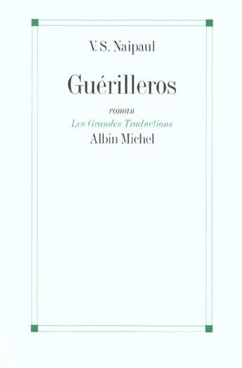 Couverture du livre « Guerilleros » de Naipauls-V.S aux éditions Albin Michel
