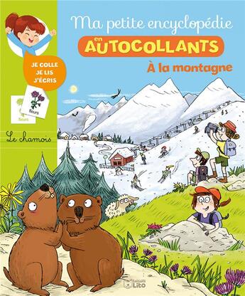 Couverture du livre « Ma petite encyclopédie en autocollants ; à la montagne » de Cecile Jugla et Marion Puech et Nicole Vilette-Herrenschmidt aux éditions Lito