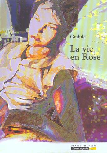 Couverture du livre « La vie en rose » de Gudule aux éditions Grasset Jeunesse