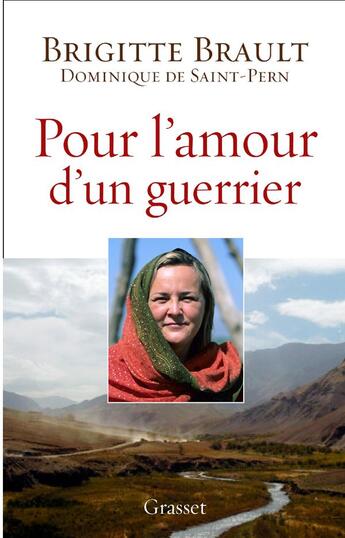 Couverture du livre « Pour l'amour d'un guerrier » de Brault-B+De Saint Pe aux éditions Grasset