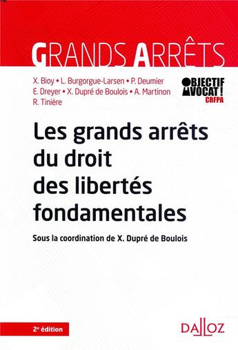 Couverture du livre « Les grands arrets du droit des libertés fondamentales » de Bioy/Deumier aux éditions Dalloz