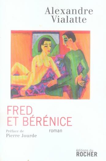 Couverture du livre « Fred et Bérénice » de Vialatte Alexan aux éditions Rocher
