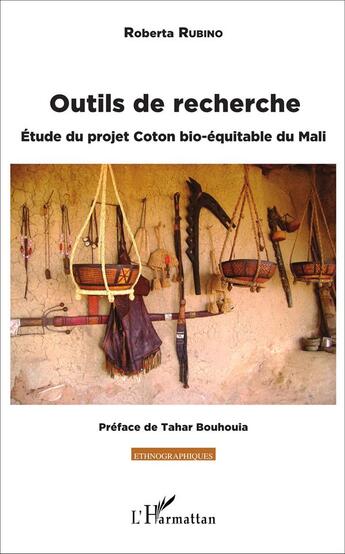Couverture du livre « Outils de recherche : Étude du projet Coton bio-équitable du Mali » de Roberta Rubino aux éditions L'harmattan