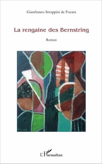 Couverture du livre « La rengaine des Bernstring » de Gianfranco Stroppini De Focara aux éditions L'harmattan