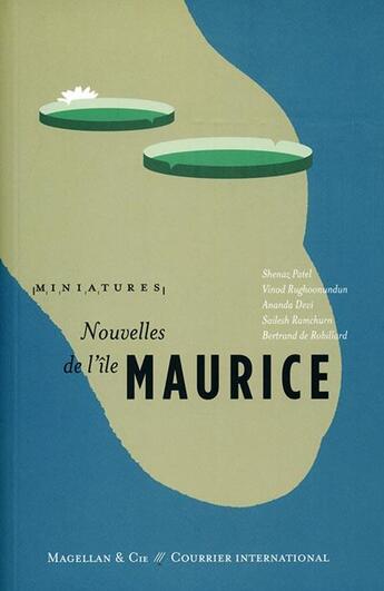 Couverture du livre « Nouvelles de l'île Maurice » de  aux éditions Magellan & Cie