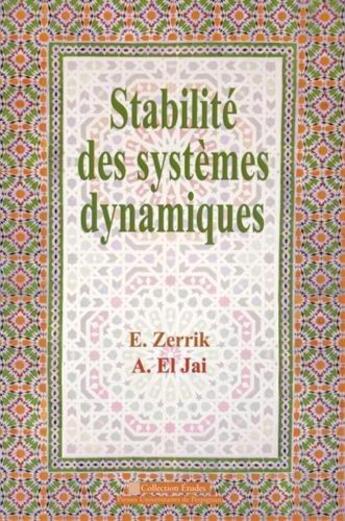 Couverture du livre « Stabilité des systèmes dynamiques » de Abdelhaq El Jai et El Hassan Zerrik aux éditions Pu De Perpignan