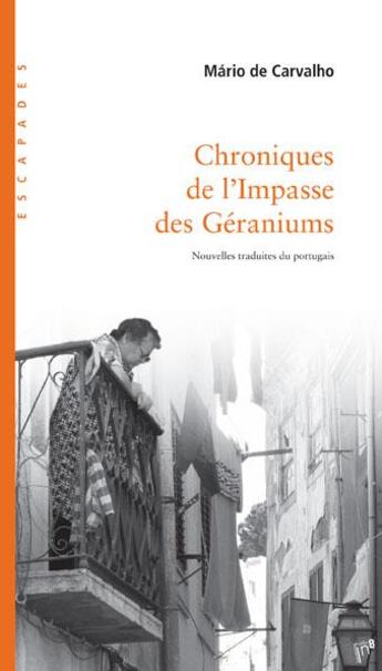 Couverture du livre « Chroniques de l'impasse des géraniums » de Mario De Carvalho aux éditions Editions In8