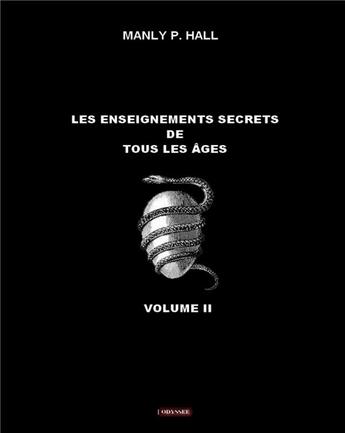 Couverture du livre « Les enseignements secrets de tous les âges : Volume II » de Manly P. Hall aux éditions Books On Demand