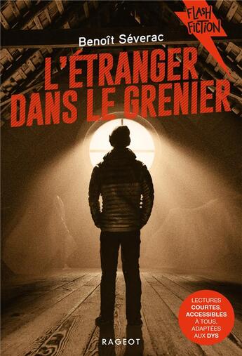Couverture du livre « L'étranger dans le grenier » de Benoit Severac aux éditions Rageot