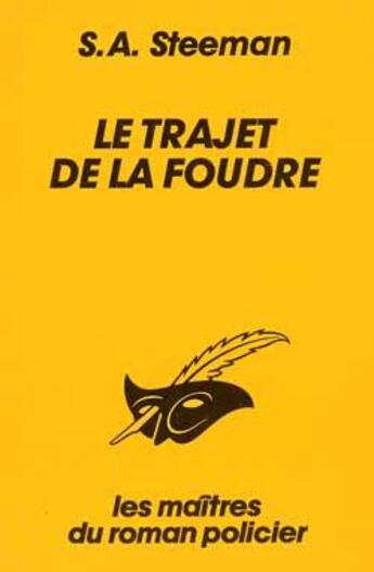 Couverture du livre « Le trajet de la foudre » de Stanislas-Andre Steeman aux éditions Editions Du Masque