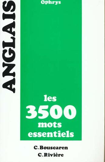 Couverture du livre « Anglais - les 3500 mots essentiels » de Bouscaren/Riviere aux éditions Ophrys