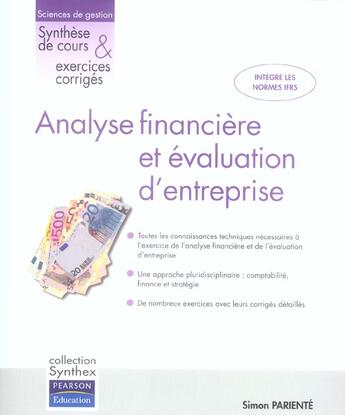 Couverture du livre « Analyse financiere et evaluation d'entreprise synthese de cours & exercices corriges » de Simon Pariente aux éditions Pearson