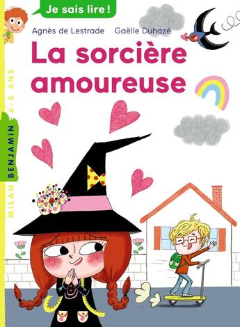 Couverture du livre « La sorcière amoureuse » de Agnes De Lestrade aux éditions Milan