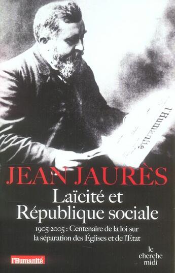 Couverture du livre « Laïcité et république sociale » de Jaures/Candar aux éditions Cherche Midi