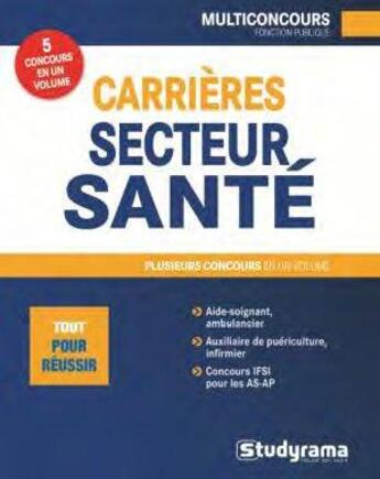 Couverture du livre « Carrières secteur santé » de  aux éditions Studyrama