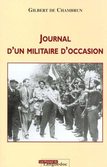 Couverture du livre « Journal D'Un Militaire D'Occasion » de Gilbert De Chambrun aux éditions Nouvelles Presses Du Languedoc