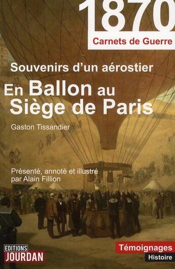 Couverture du livre « En ballon au siege de paris » de Tissandier/Fillion aux éditions Jourdan