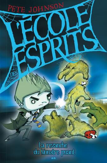 Couverture du livre « L'école des esprits t.4 » de Pete Johnson aux éditions Ada