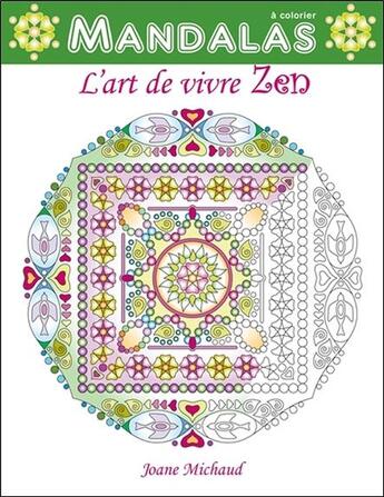 Couverture du livre « Mandalas ; l'art de vivre zen » de Joane Michaud aux éditions Ada